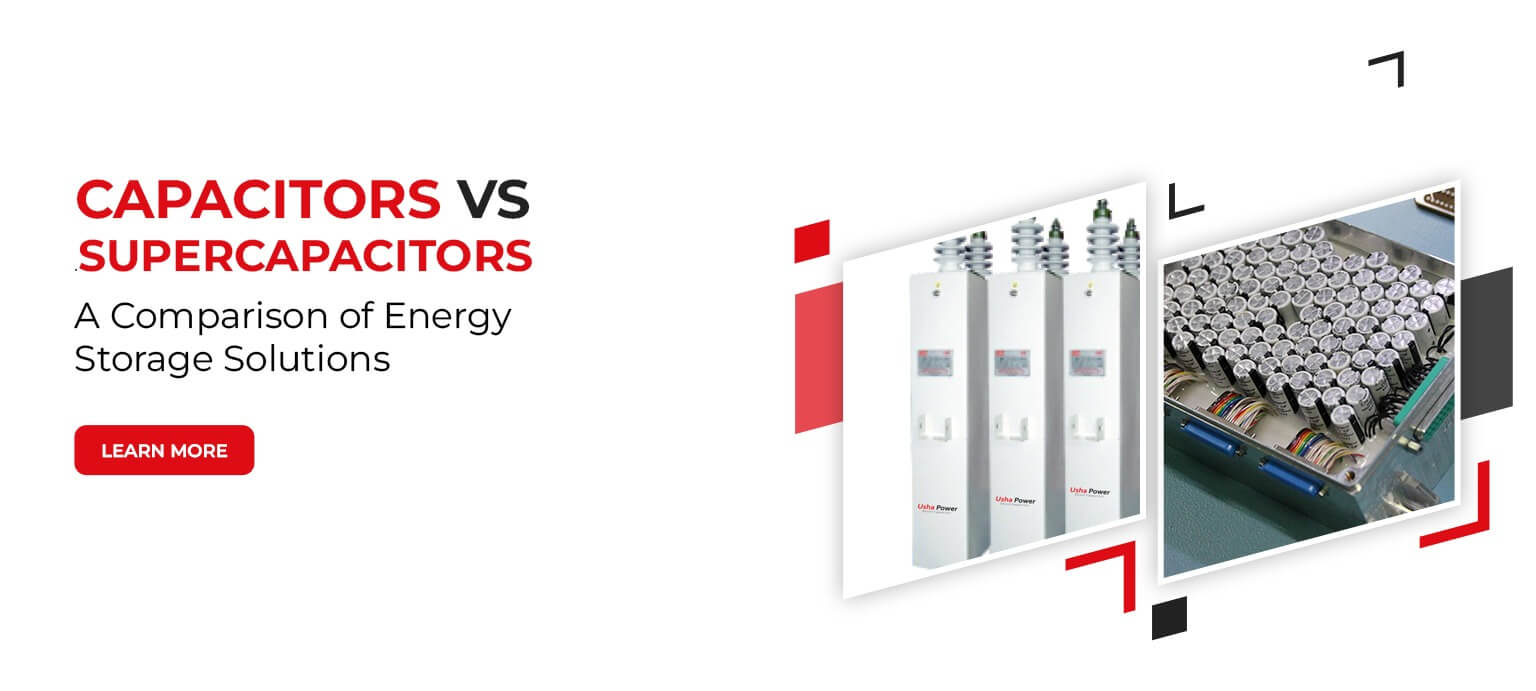 Capacitors vs. Supercapacitors A Comparison of Energy Storage Solutions