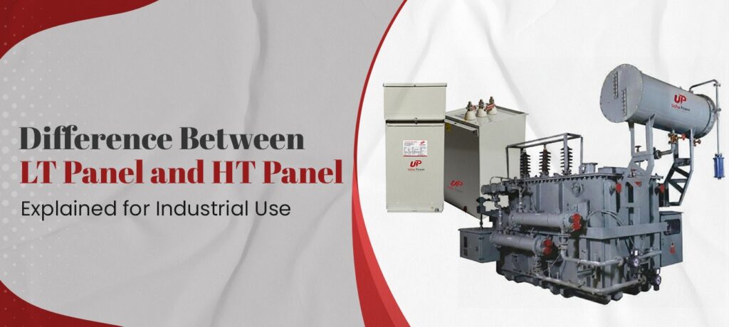 Difference Between LT and HT Panel Key Differences for Industrial Use