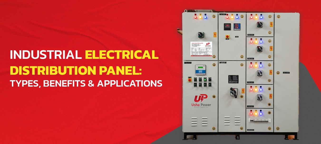 Industrial Electrical Distribution Panel Types, Benefits & Applications